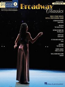 Broadway Classics - Pro Vocal Songbook and CD for Female Singers Volume 40 (Hal Leonard Pro Vocal (Numbered))