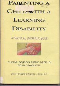 Parenting a Child With a Learning Disability: A Practical, Emphathetic Guide