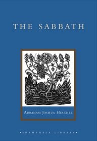 The Sabbath : Its Meaning for the Modern Man