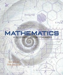 Mathematics - An Illustrated History of Numbers