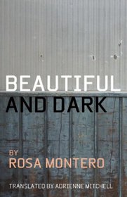 Beautiful and Dark