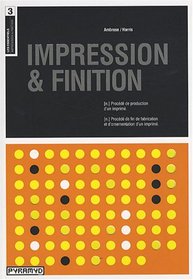 Impression & finition (French Edition)