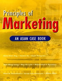 Principles of Marketing: An Asian Case Book