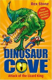 Attack of the Lizard King (Dinosaur Cove)