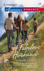 A Fabulous Husband (Forty & Fabulous, Bk 2) (Harlequin American Romance, No 1088)