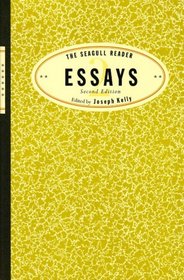 The Seagull Reader: Essays, Second Edition