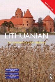 Colloquial Lithuanian: The Complete Course for Beginners (Colloquial Series)