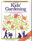 National Gardening Association Guide to Kids' Gardening: A Complete Guide for Teachers, Parents and Youth Leaders (Wiley Science Editions)