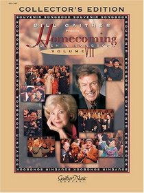 The Gaithers - Homecoming Souvenir Songbook, Vol. 7