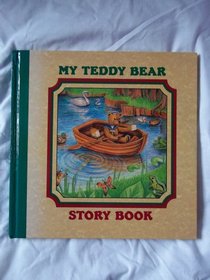 Teddy Bear Story Book (Slipcase): My Teddy Bear at Play / at Work / at Home / on Holiday