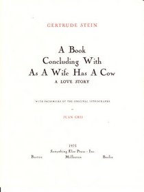 A Book Concluding With As a Wife Has a Cow: A Love Story