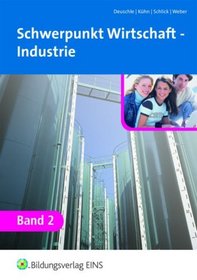 Schwerpunkt Wirtschaft - Industrie 2