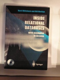 Inside Relational Databases: with examples in Access