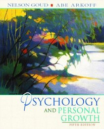 Psychology and Personal Growth (5th Edition)