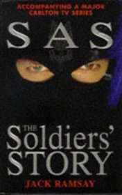 The Soldiers Story: Tales from Within the SAS