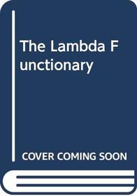 The Lambda Functionary