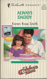 Always Daddy  (Wedding Month / Fabulous Father) (Silhouette Romance, No 1102)