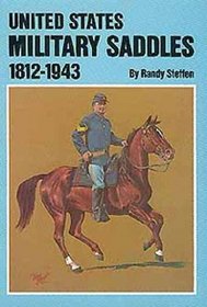 United States Military Saddles, 1812-1943