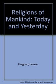 Religions of Mankind: Today and Yesterday
