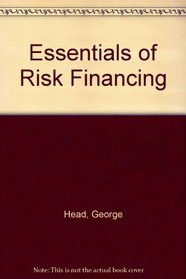 Essentials of Risk Financing. Volumes 1 (ARM 56)