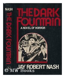 The dark fountain: A novel of horror