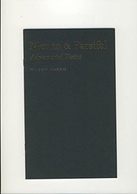 Merlin and Parsifal: Adversarial Twins (Temenos Academy Papers)