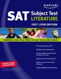 Kaplan SAT Subject Test: Literature 2007-2008 Edition (Kaplan Sat Subject Test. Literature)