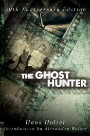 The Ghost Hunter: 50th Anniversary Edition