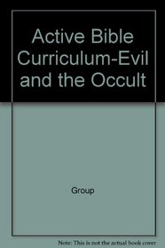 Active Bible Curriculum-Evil and the Occult (Active Bible Curriculum)