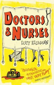 Doctors & Nurses: A Novel