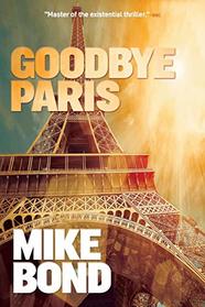 Goodbye Paris (A Pono Hawkins Thriller)