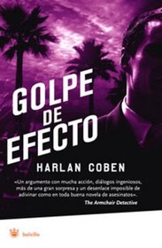 Golpe de efecto/ Drop Shot (Myron Bolitar) (Spanish Edition)