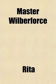 Master Wilberforce