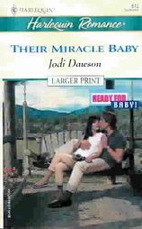 Their Miracle Baby (Ready for Baby) (Harlequin Romance, No 3766) (Larger Print)