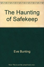 The Haunting of Safekeep
