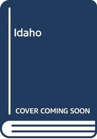 Idaho (New Enchantment of America State Books)