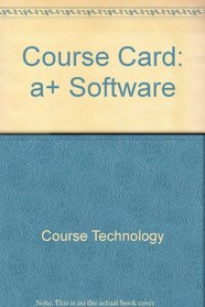 Course ILT: A+ Software CourseCard