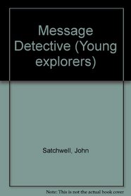 Message Detective (Young Explorers)