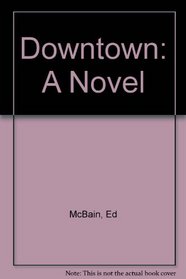 Downtown: A Novel (Eagle large print)