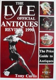 The Lyle Official Antiques Review 1990