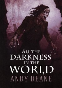 All the Darkness in the World