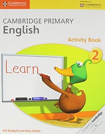 Cambridge Primary English Stage 2 Activity Book (Cambridge International Examinations)