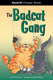 The Badcat Gang (Read-It! Chapter Books)