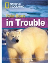The Future of Polar Bears: 2200 Headwords (Footprint Reading Library)