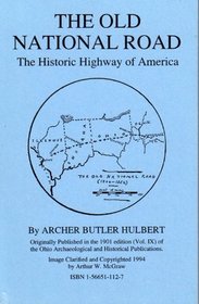 The old National Road: The historic highway of America