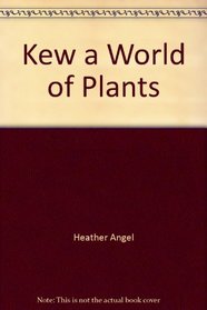 Kew a World of Plants