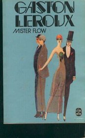 Mister Flow (Le Livre de poche ; 5208) (French Edition)