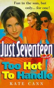 TOO HOT TO HANDLE (JUST SEVENTEEN - LOVE S.)