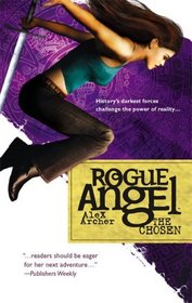 The Chosen (Rogue Angel, Bk 4)