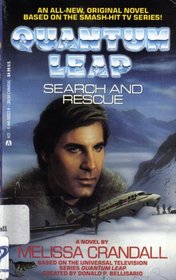 Search and  Rescue (Quantum Leap, Bk 6)